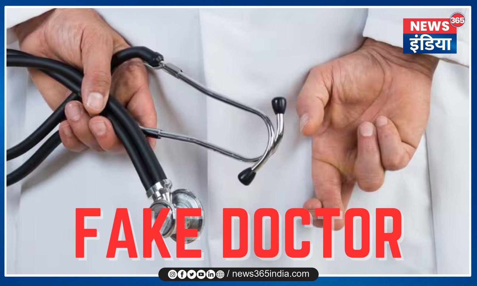 Action Against Fake Doctor